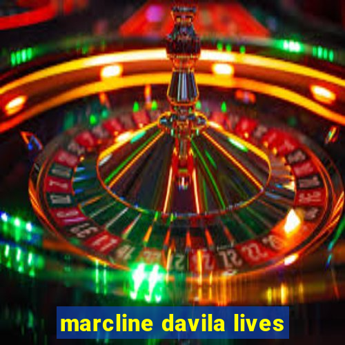 marcline davila lives